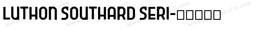 Luthon Southard Seri字体转换